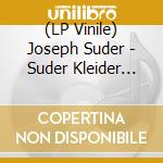 (LP Vinile) Joseph Suder - Suder Kleider Machen Leute Ga vinile