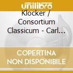 Klocker / Consortium Classicum - Carl Maria Von Weber:Septets cd musicale di Klocker / Consortium Classicum