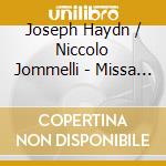 Joseph Haydn / Niccolo Jommelli - Missa Cellensis/ Te Deum (2 Cd) cd musicale