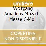 Wolfgang Amadeus Mozart - Messe C-Moll cd