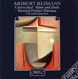 Aribert Reimann - Unrevealed cd musicale di Aribert Reimann