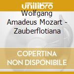 Wolfgang Amadeus Mozart - Zauberflotiana cd