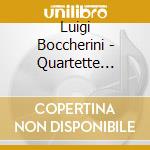 Luigi Boccherini - Quartette G262, G263 cd musicale di Consortium Classicum