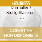 Durmuller / Stuttg.Blaserqu. - Haas:Kammermusik cd musicale di Orfeo