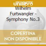 Wilhelm Furtwangler - Symphony No.3 cd