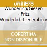 Wunderlich/Giesen - Fritz Wunderlich:Liederabend