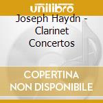 Joseph Haydn - Clarinet Concertos cd