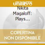Nikita Magaloff: Plays Beethoven, Mendelssohn, Dallapiccola, Ravel (Live 1969) cd