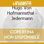 Hugo Von Hofmannsthal - Jedermann cd