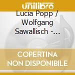 Lucia Popp / Wolfgang Sawallisch - Opera Arias cd musicale di Orfeo D'Or