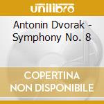 Antonin Dvorak - Symphony No. 8 cd