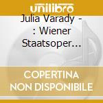 Julia Varady - : Wiener Staatsoper Live cd musicale di Orfeo D'Or