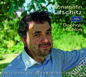 Konstantin Lifschitz: Saisons Russes - Maurice Ravel / Claude Debussy / Igor Stravinsky (2 Cd) cd musicale di Ravel, Debussy And Stravinsky