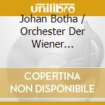Johan Botha / Orchester Der Wiener Staatsoper - Johan Botha Singt Beethoven/Wagner/Strauss cd