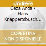 Geza Anda / Hans Knappertsbusch - Weber, Beethoven, Brahms cd