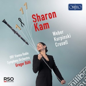 Sharon Kam: Weber, Kurpinski, Crusell cd musicale