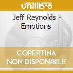 Jeff Reynolds - Emotions cd