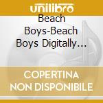 Beach Boys-Beach Boys Digitally Rem cd musicale di BEACH BOYS THE