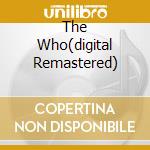 The Who(digital Remastered) cd