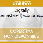 Digitally Remastered(economico) cd
