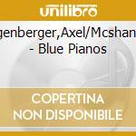 Zwingenberger,Axel/Mcshann,Jay - Blue Pianos cd musicale di Zwingenberger,Axel/Mcshann,Jay