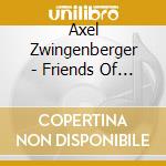 Axel Zwingenberger - Friends Of Boogie Woogie cd musicale di Axel Zwingenberger