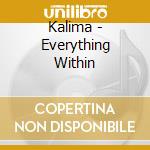 Kalima - Everything Within cd