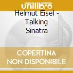Helmut Eisel - Talking Sinatra cd