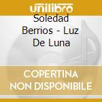 Soledad Berrios - Luz De Luna cd