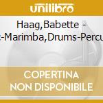Haag,Babette - Magic-Marimba,Drums-Percussion cd