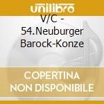 V/C - 54.Neuburger Barock-Konze cd