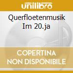 Querfloetenmusik Im 20.ja