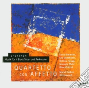 Spektren: Musik Fur 4 Blockfloten Und Perkussion cd musicale di Quartetto Con Affetto