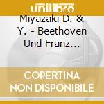 Miyazaki D. & Y. - Beethoven Und Franz Schubert Hoch Zwei cd