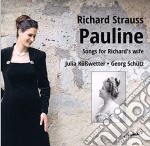 Richard Strauss - Pauline: Songs For Richard's Wife