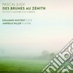 Pascal Jugy - Des Brumes Au Zenith