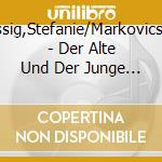 Taussig,Stefanie/Markovics,Karl - Der Alte Und Der Junge Und Der Kleine Stanislaus cd