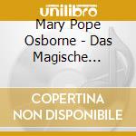 Mary Pope Osborne - Das Magische Baumhaus - Der Schatz Der Piraten cd musicale di Mary Pope Osborne
