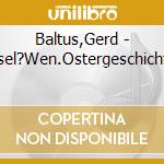 Baltus,Gerd - Lesel?Wen.Ostergeschichten cd