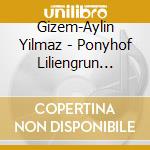 Gizem-Aylin Yilmaz - Ponyhof Liliengrun (Folge 12) cd