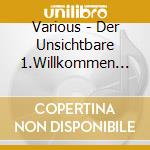 Various - Der Unsichtbare 1.Willkommen Im Chaos cd