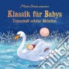 Marko Simsa - Klassik Fur Babys: Traumhaft Schone Melodien cd