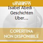 Isabel Abedi - Geschichten Uber Freundinnen cd