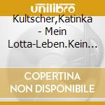 Kultscher,Katinka - Mein Lotta-Leben.Kein Drama Ohne Lama cd