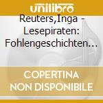 Reuters,Inga - Lesepiraten: Fohlengeschichten & Einhorngeschichen cd