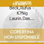 Beck,Rufus - K?Nig Laurin.Das H?Rbuch Zum Film (2 Cd) cd
