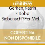 Gerken,Katrin - Bobo Siebenschl?Fer.Viel Spass Im Kindergarten! cd