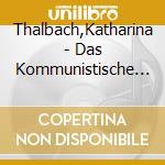 Thalbach,Katharina - Das Kommunistische Manifest cd