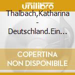 Thalbach,Katharina - Deutschland.Ein Winterm?Rchen cd musicale di Thalbach,Katharina