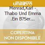 Menrad,Karl - Thabo Und Emma (2).Ein B?Ser Verdacht cd